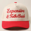Expensive and Talks Back Red