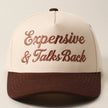 Expensive and Talks Back Brown